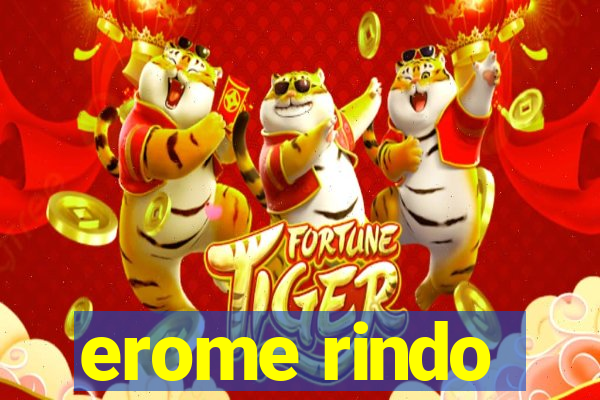 erome rindo